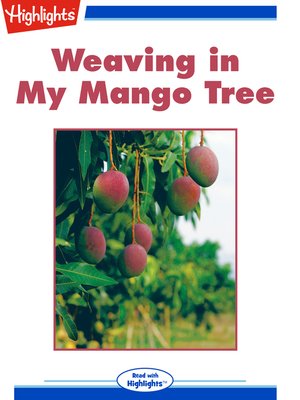 cover image of Weaving in My Mango Tree